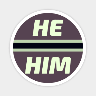 He Him Pronouns Magnet